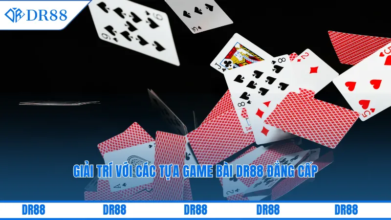Dr88 ⭐️ Link Vào Trang Chủ +88K Quà Khuyến Mãi 22 Giải trí với các tựa game bài DR88 đẳng cấp