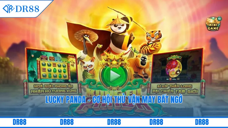 Game Nổ Hũ Đổi Thưởng Dr88 – Trải Nghiệm Không Giới Hạn 2 Lucky Panda - Cơ hội thử vận may bất ngờ
